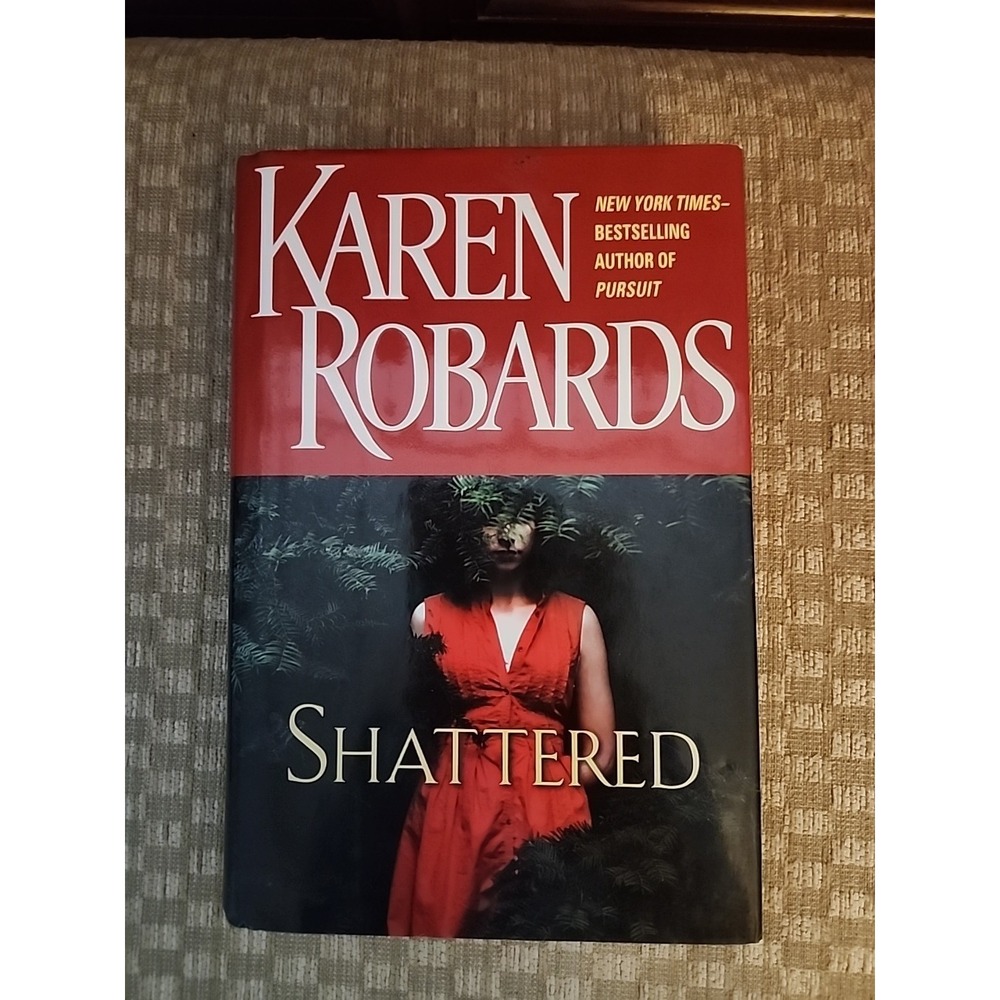Shattered by Karen Robards‎ (2010, Hardcover)